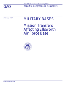 GAO MILITARY BASES Mission Transfers Affecting Ellsworth