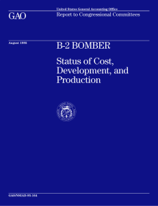 GAO B-2 BOMBER Status of Cost, Development, and