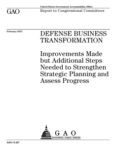 GAO DEFENSE BUSINESS TRANSFORMATION Improvements Made