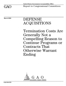 GAO DEFENSE ACQUISITIONS Termination Costs Are
