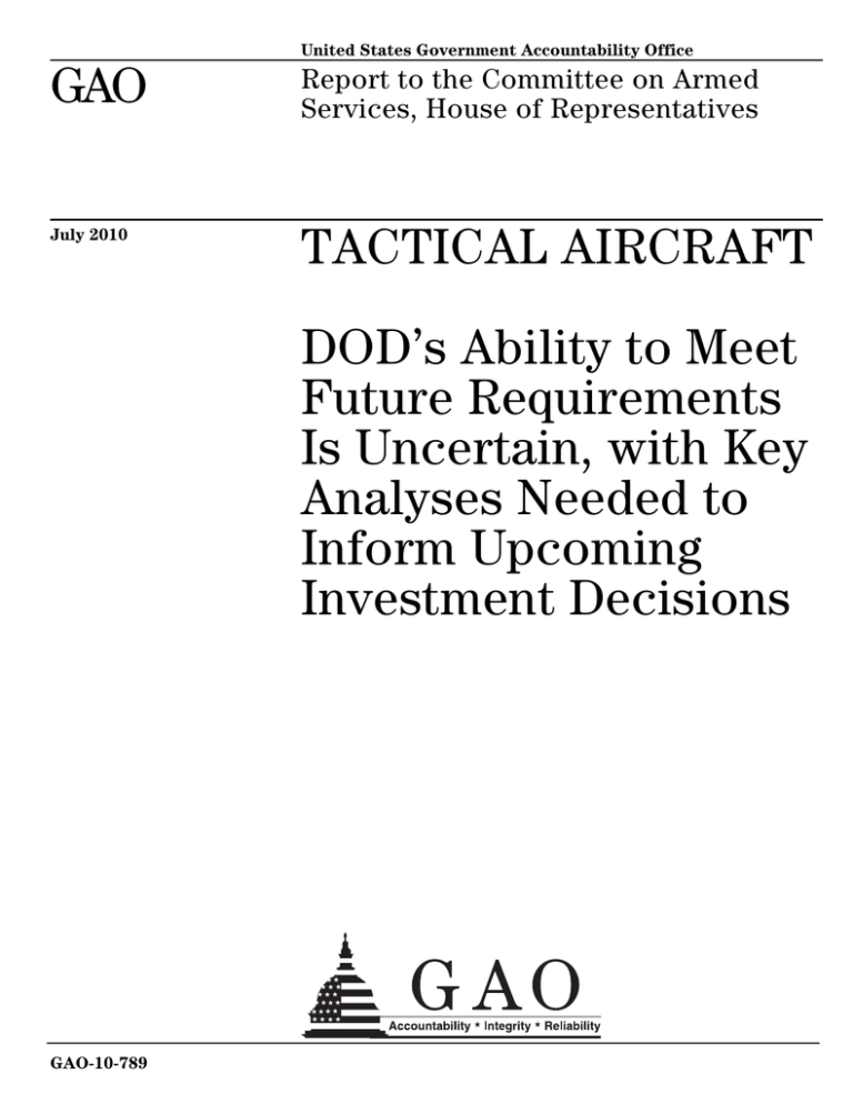 Gao Tactical Aircraft Dods Ability To Meet Future Requirements