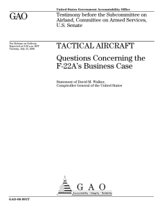 GAO TACTICAL AIRCRAFT Questions Concerning the F-22A’s Business Case