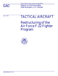 GAO TACTICAL AIRCRAFT Restructuring of the Air Force F-22 Fighter
