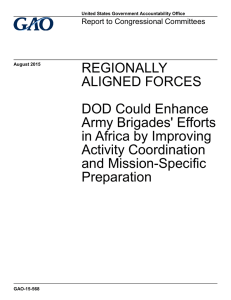 REGIONALLY ALIGNED FORCES DOD Could Enhance Army Brigades' Efforts