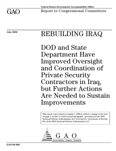 GAO REBUILDING IRAQ DOD and State Department Have