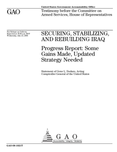 GAO SECURING, STABILIZING, AND REBUILDING IRAQ Progress Report: Some