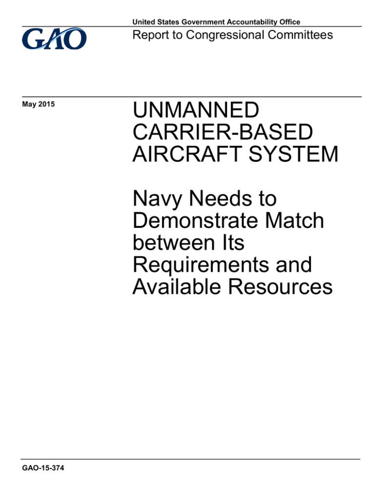 UNMANNED CARRIER-BASED AIRCRAFT SYSTEM Navy Needs To