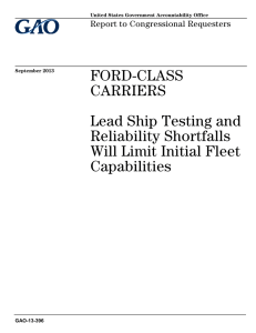 FORD-CLASS CARRIERS Lead Ship Testing and Reliability Shortfalls