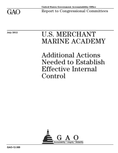 GAO U.S. MERCHANT MARINE ACADEMY Additional Actions