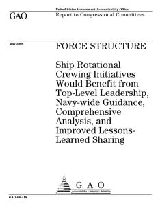 GAO FORCE STRUCTURE Ship Rotational Crewing Initiatives