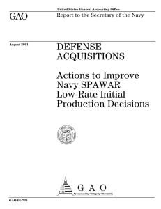 GAO DEFENSE ACQUISITIONS Actions to Improve
