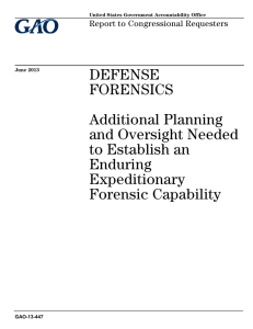 DEFENSE FORENSICS Additional Planning and Oversight Needed