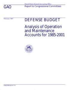 GAO DEFENSE BUDGET Analysis of Operation and Maintenance