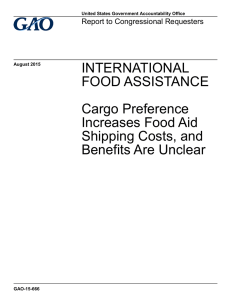 INTERNATIONAL FOOD ASSISTANCE Cargo Preference Increases Food Aid
