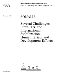 GAO SOMALIA Several Challenges Limit U.S. and