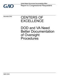 CENTERS OF EXCELLENCE DOD and VA Need Better Documentation