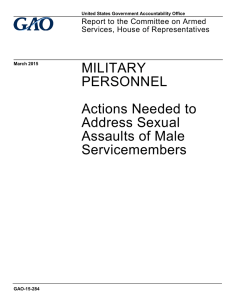 MILITARY PERSONNEL Actions Needed to Address Sexual