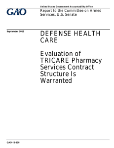 DEFENSE HEALTH CARE Evaluation of TRICARE Pharmacy