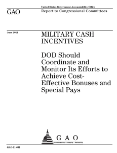 GAO MILITARY CASH INCENTIVES DOD Should