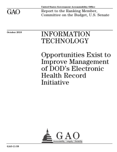 GAO INFORMATION TECHNOLOGY Opportunities Exist to