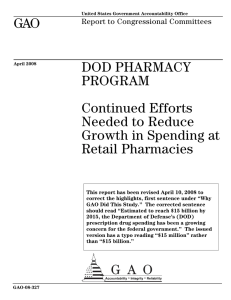 GAO DOD PHARMACY PROGRAM Continued Efforts