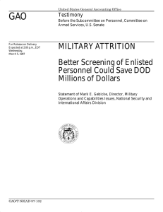GAO MILITARY ATTRITION Better Screening of Enlisted Personnel Could Save DOD
