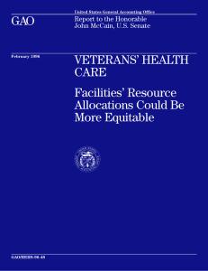 GAO VETERANS’ HEALTH CARE Facilities’ Resource