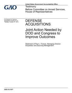DEFENSE ACQUISITIONS Joint Action Needed by