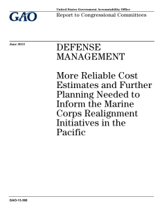 DEFENSE MANAGEMENT More Reliable Cost Estimates and Further