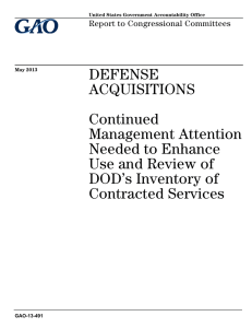 DEFENSE ACQUISITIONS Continued Management Attention