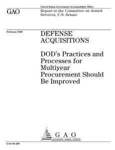 GAO DEFENSE ACQUISITIONS DOD’s Practices and