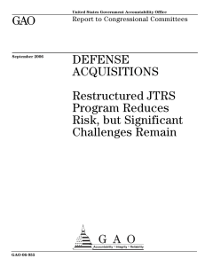 GAO DEFENSE ACQUISITIONS Restructured JTRS