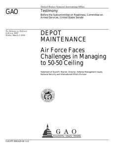 GAO DEPOT MAINTENANCE Air Force Faces