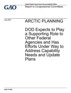 ARCTIC PLANNING DOD Expects to Play a Supporting Role to Other Federal