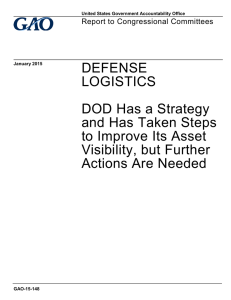 DEFENSE LOGISTICS DOD Has a Strategy and Has Taken Steps