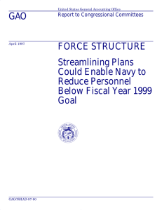 GAO FORCE STRUCTURE Streamlining Plans Could Enable Navy to