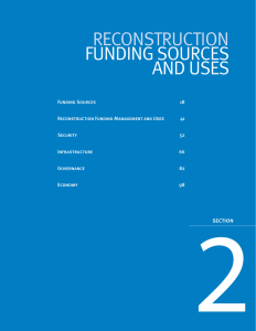 RECONSTRUCTION FUNDING SOURCES AND USES