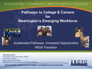 Pathways to College &amp; Careers for Washington’s Emerging Workforce Accelerated Pathways, Increased Opportunities