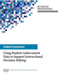 Using Student Achievement Data to Support Instructional Decision Making Student Assessment