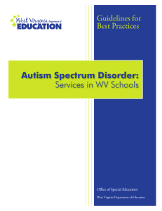 Autism Spectrum Disorder: Services in WV Schools Guidelines for Best Practices