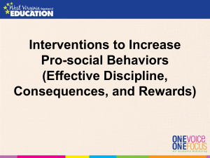 Interventions to Increase Pro-social Behaviors (Effective Discipline, Consequences, and Rewards)