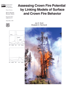 Assessing Crown Fire Potential by Linking Models of Surface Joe H. Scott