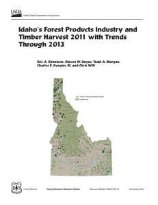 Idaho’s Forest Products Industry and Timber Harvest 2011 with Trends Through 2013