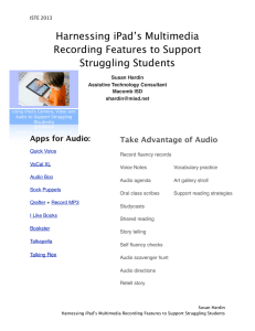 Harnessing iPad’s Multimedia Recording Features to Support Struggling Students Apps for Audio: