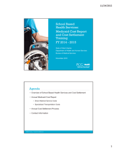 School Based Health Services: Medicaid Cost Report and Cost Settlement