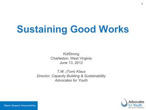 Sustaining Good Works KidStrong Charleston, West Virginia June 13, 2012