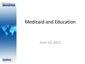 Medicaid and Education June 13, 2012