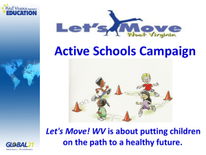 Active Schools Campaign Let's Move! WV