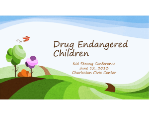 Drug Endangered Children Kid Strong Conference June 12, 2013