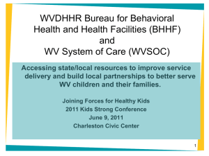 WVDHHR Bureau for Behavioral Health and Health Facilities (BHHF) and